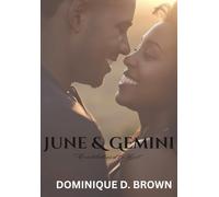 June and Gemini: Constellations of the Heart