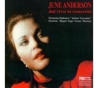 June Anderson: Dal Vivo in Concerto by unknown (1994-03-31)