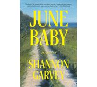 June Baby: A Novel (Thousand Voices)