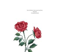 June Birth Flower Journal for Mom - Rose - Christian Gift with Proverbs 31:28 Bible Verse - Floral Lined Notebook for Mothers - Mother’s Day or Birthday Gift