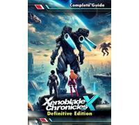 June Broussard Xenoblade Chronicles X Definitive (Tapa blanda) (Importación USA)