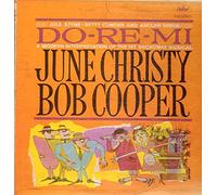 June Christy And Bob Cooper - Do-Re-Mi (A Modern Interpretation Of The Hit Broadway Musical)
