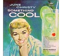 JUNE CHRISTY - JUNE CHRISTY - SOMETHING COOL LP USA ISSUE - STEREO (11509)