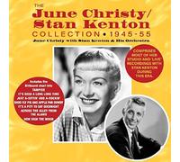 June Christy with Stan Kenton & His Orchestra - The June Christy/Stan Kenton Collection 1945-55