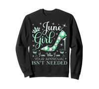 June Girl Soy Quien Soy Tu aprobación no es necesaria Sudadera