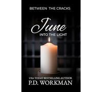 June, Into the Light (Between the Cracks (Contemporary YA))