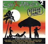 June Lodge, Clint Eastwood & General Saint, The Sundance Kid, Barry Biggs, Beres Hammond, Eddie Lovette, - Club Arcade - 2 (Reggae Dance)
