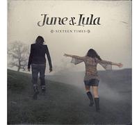 June & Lula - Sixteen Times