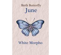 (June) White Morpho Birth Butterfly Alexandrite Gemstone Line Paper Writing Journal, 100 Pages, 6” x 9” Lined Paper Notebook, Paperback