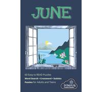 JUNE: Word Search, Crossword & Sudoku with Easy to Read Print about the Month of June | 6x9 inches; 120 pages | 60 Puzzles and Solutions
