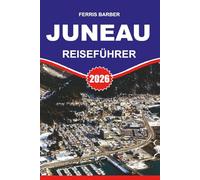 JUNEAU Reiseführer 2026: "Thassos Reiseführer 2026: Entdecken Sie Griechenlands Smaragdinsel mit versteckten Juwelen, Top-Stränden, lokaler Küche und ... für einen stressfreien Thassos-Urlaub"