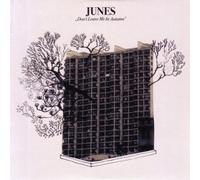 Junes - Don't Leave Me in Autumn