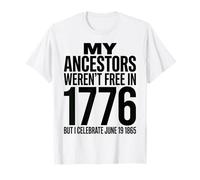 Juneteenth 1865 Freedom Ancestors Celebration Camiseta