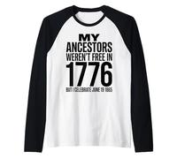 Juneteenth 1865 Freedom Ancestors Celebration Camiseta Manga Raglan
