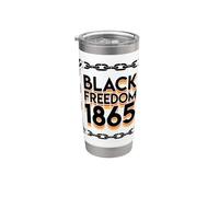 Juneteenth Break Every Chain Freeish 1865 Hombres Mujeres Niño Niña Vaso térmico de acero inoxidable de doble pared
