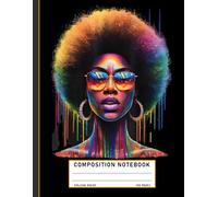 Juneteenth Composition Notebook: Black Queen with Afro and Melanin Pride Theme, Empowering Journal for African American Women