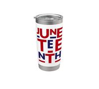 Juneteenth Is My Independence Day 1865 4 de julio 4 bandera de Estados Unidos Vaso térmico de acero inoxidable de doble pared
