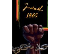 Juneteenth Journal full of inspirational quotes that encourage the fight for freedom for all people