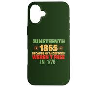JUNETEENTH Mis antepasados no Eran Libres en 1776 Meme EN LA Espalda Carcasa para iPhone 16 Plus