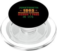 JUNETEENTH Mis antepasados no Eran Libres en 1776 Meme ON Back PopSockets PopGrip para MagSafe