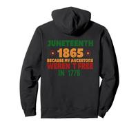 JUNETEENTH Mis antepasados no Eran Libres en 1776 Meme ON Back Sudadera con Capucha