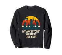 Juneteenth My Ancestors Wildest Dreams Women's Black History Sudadera