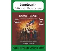 Juneteenth National Independence Day Word Search Puzzle Book: Fun and Easy-to-Read Word Searches Celebrating Juneteenth - Traditions, History, Symbols ... Gift for Holidays, Travel, or Relaxing