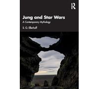 Jung and Star Wars: A Contemporary Mythology