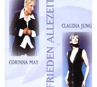 Jung,Claudia (mit Corinna May) - Frieden Allezeit [Import]
