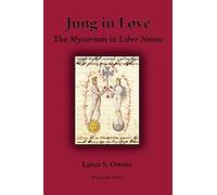 Jung in Love: The Mysterium in Liber Novus