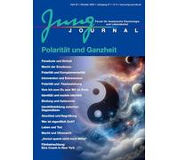 Jung Journal Heft 52: Polarität und Ganzheit: Forum für Analytische Psychologie und Lebenskultur