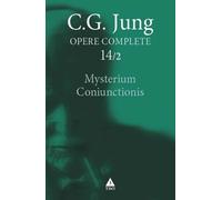 Jung Mysterium Coniunctionis - Opere Complete, vol. 14/2