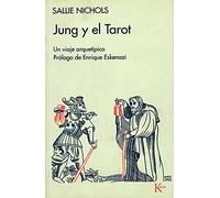 Jung y el tarot: Un viaje arquetípico (Psicología)