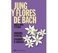 Jung y Flores De Bach. arquetipos y Flores