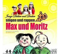 Junge Dichter und Denker - Max und Moritz Gesungen und Ge