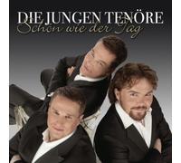 Jungen Tenöre, die - Schoen Wie Der Tag