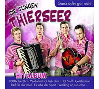 Jungen Thierseer,die - Ganz Oder Gar Nicht