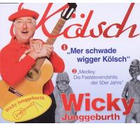 Junggeburth,Wicky - Mer Schwade Wigger Koelsch