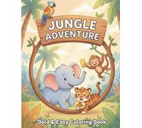 Jungle Adventure: Bold & Easy Coloring Book