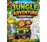 Jungle Adventure Coloring Book: Fun and Easy Bold Outline Jungle Coloring Pages for Kids Ages 4-8