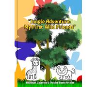 "Jungle Adventure: My First Wild Friends"