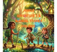 'Jungle Adventure's & Magical Stories For Kids'