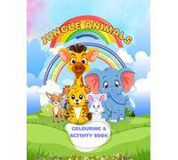 Jungle Animal Colouring & Activity Book for Kids: Learn Animal Names, Trace, Count & Colour | Early Learning Activity Book for Toddlers & Preschoolers Ages 2-5