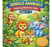 Jungle Animals Coloring Book for Kids Ages 2-4: Simple and Easy Animal Coloring Pages for Preschool Kids | Big Bold Designs for Little Hands | 8.5 x 8.5 Beginner Coloring Book