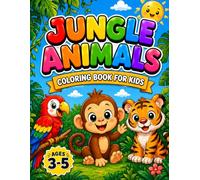 Jungle Animals Coloring Book for Kids Ages 3-5 | Easy and Cute Coloring Pages for Toddlers: Simple Jungle Animals for Little Hands | Fun and Easy Coloring Book for Preschool Kids