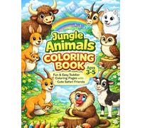 Jungle Animals Coloring Book for Kids Ages 3-5: Simple and Fun Safari Animal Coloring Pages for Boys & Girls, Large Print, Thick Lines, Perfect for Beginners