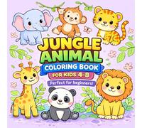 Jungle Animals Coloring Book for Kids Ages 4-8: Fun and Easy Coloring Pages with Cute Zoo Wildlife, Big Simple Designs for Boys and Girls, Perfect for Beginners
