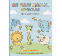 Jungle Animals Coloring Book for Kids Ages 4-8: Fun & Easy Coloring Pages with Cute Wild Animals (Amazing Animals Coloring Books for Kids)