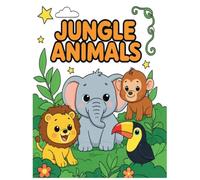 Jungle Animals Coloring Book for Kids Ages 6-8: 18 Fun Jungle Animal Coloring Pages for Boys and Girls | Lion, Elephant, Monkey, Tiger and More!