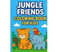Jungle Animals Coloring Book": Jungle Animals Coloring Book: Fun and Easy Coloring Pages for Kids